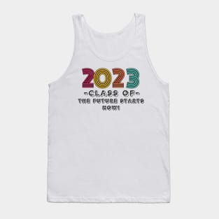 graduation meaningful sayings shirts for Class 2023 Tank Top